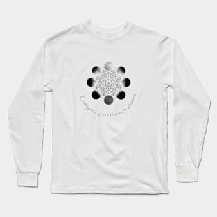 Everyone Goes Through Phases Long Sleeve T-Shirt